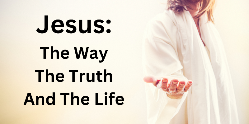 Jesus Way Truth Life